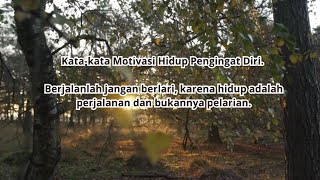 kata-kata motivasi hidup pengingat diri#katakatabijak