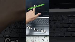 LAPTOP LAMBAT BISA JADI INI PENYEBABNYA‼️‼️ #LAPTOPHP #LAPTOPLAMBAT #SOLUSI LAPTOPLAMBAT