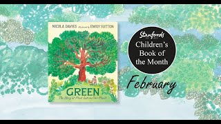 Green: The Story of Plant Life on Our Planet by Nicola Davies, illustrated by Emily Sutton