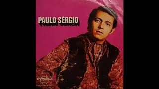 Paulo Sérgio - 1972 ( Compacto Duplo )