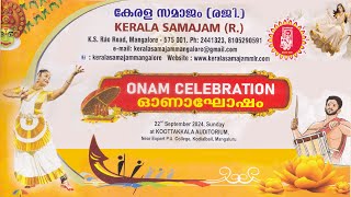 Kerala Samajam (R.) K.S.Rao Road, Mangalore ''ONAM CELEBRATION''