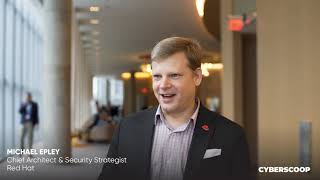 Michael Epley, Red Hat | Zero Trust Summit 2022