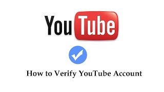 How to Verify Your YouTube Account