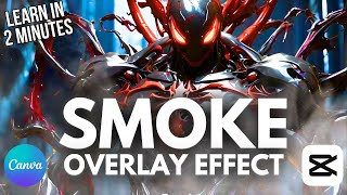 How To Add Smoke Overlay Effect in Video Using Capcut And Canva