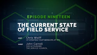 Speaking of Service 19: The Current Stage and Future of Field Service