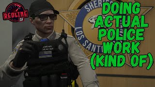 Doing ACTUAL Police Work  - RedlineRP