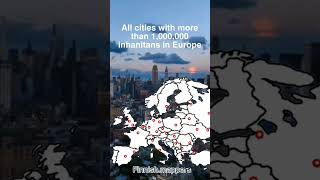 All cities with more than 1000000 inhabitants in Europe