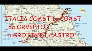 ITALIA COAST to COAST da orvieto a grotte di castro