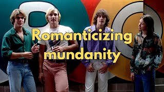 Romanticizing Mundanity | The Genius of Dazed and Confused