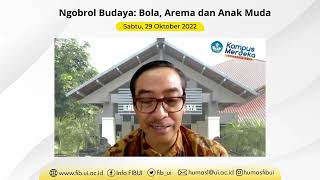 Ngobrol Budaya Ep.1 "Bola, Arema dan Anak Muda"