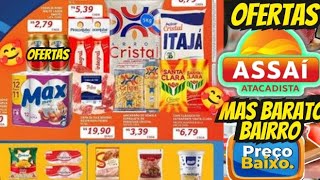 VÁLIDO ATÉ-22/10 OFERTAS ASSAÍ OFERTAS E Promoção Oferta folheto Assaí Atacadista Oferta Supermarket