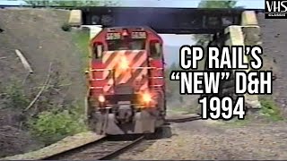 The New D&H (1994): CP Rail's early years on the Delaware & Hudson