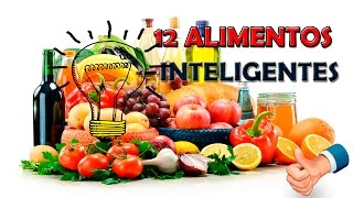 12 ALIMENTOS INTELIGENTES