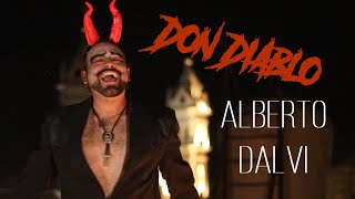 DON DIABLO - ALBERTO DALVI (VIDEO OFICIAL) AVPRO RECORDS