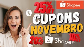 Cupons de DESCONTO SHOPEE NOVEMBRO 2024 | CUPONS SHOPEE | Cupons Frete Grátis | 11.11 Novembro