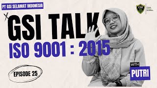 #GSITalk Ep. 25 | ISO 9001 : 2015