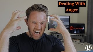 Dealing With Anger | How To Control YOUR Anger