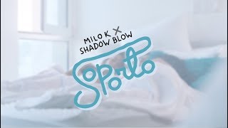 Shadow Blow, Milo K - Soporto (Video Oficial)