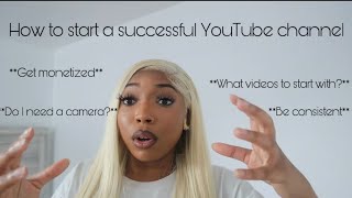 HOW TO START YOUTUBE **THE KEY TIPS & RAW TRUTH**