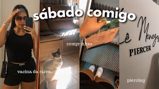 SÁBADO COMIGO | work, vacina no tigrão, comprinhas, piercing novo