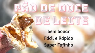 PÃOZINHO FOFINHO DE DOCE DE LEITE | SEM SOVAR | RECEITA FÁCIL | PÃO DE LEITE