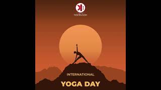 International Yoga Day 2021 |  अंतर्राष्ट्रीय योग दिवस