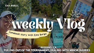 Redding, CA vlog | Reality of the prize money at ITF level | Pulling out of the tournament