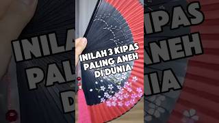 3 kipas paling aneh di dunia, nomer 3 jangan jangan kalian pakai di rumah!!! #shorts