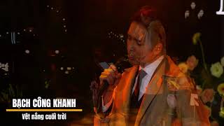 Vệt nắng cuối trời | Bạch Công Khanh | MusicCut