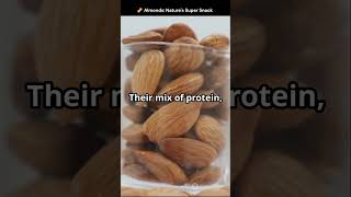 🥜 Almonds: Nature's Super Snack! 💪 #HealthySnacking