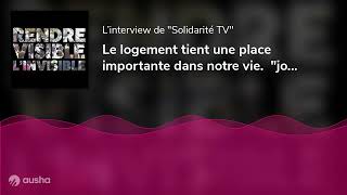 Le logement tient une place importante dans notre vie.  "journée du 16 octobre à Bruxelles"