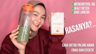 RAHASIA DETOX TUBUH ALA AKU DENGAN FIBREFIRST!