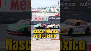 La #NASCAR México hace vibrar #Querétaro: emoción con velocidad y adrenalina en cada vuelta