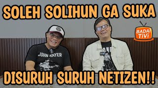 NGOKAR WITH SOLEH SOLIHUN : GAK SUKA DISURUH SURUH NETIZEN!!