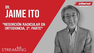 Dr. Jaime Ito. Tema: Resorción radicular en Ortodoncia, 2a. parte