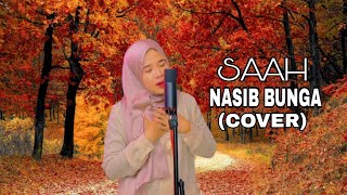 SAAH MASRIYATUN - NASIB BUNGA (COVER)