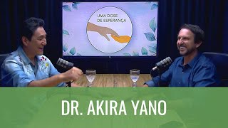 18.11 - 8º UMA DOSE DE ESPERANÇA - DR AKIRA