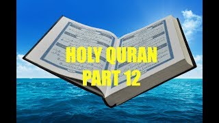 Recitation of Holy Quran Part 12/30