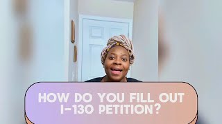 HOW TO FILL OUT I-130 PETITION #greencard #immigration