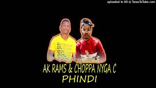 AK Rams & Choppa Nyga C-Phindi (Official Audio)