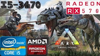 ARK Survival Evolved All Settings | i5-3470 | RX 570 8GB | 8GB RAM DDR3 |1080p Gameplay PC Benchmark