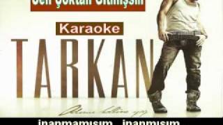 Tarkan - Sen Çoktan Gitmişsin karaoke