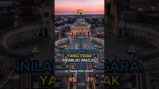 wajib tau ‼️ inilah 5 negara yang tidak memiliki masjid😱 #feedshorts #videoshort