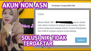 Solusi NIK Tidak Terdaftar dan Tidak bisa Membuat Akun NON ASN