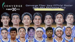 Converge Fiber Xers Official Roster | 2024 PBA Philippine Cup