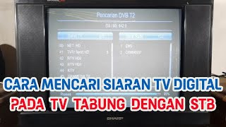 Cara Mencari Siaran TV Digital di STB ( ALL MERK)