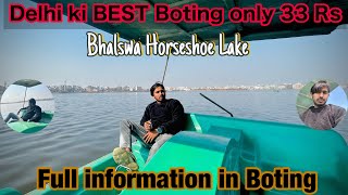 Best boating 🛶 in Delhi | only 33 rupe | Delhi ki best Boting | Nanital jaise maje in Delhi |