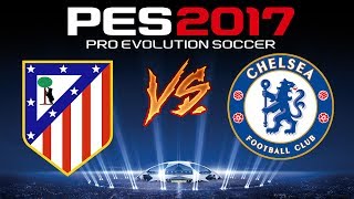 PES 2017 CHELSEA X ATLÉTICO DE MADRID (GAMEPLAY PC, SEM A VOZ DE PHELIPÃO)