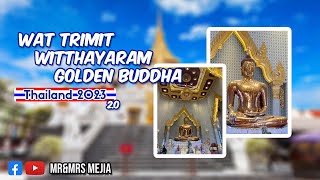 THAILAND 2023 : WAT TRIMIT WITTHAYARAM GOLDEN BUDDHA | MR&MRS MEJIA #thailandtrip  #thailandtrip