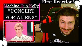 Machine Gun Kelly - "Concert For Aliens" [REACTION] | MGK & TRAVIS BARKER DIPPED IN THEY BAG!!!